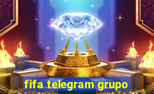 fifa telegram grupo